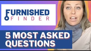 Furnished Finder - 5 Most Asked Questions