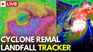 Cyclone Remal Live Updates: Cyclone Remal Landfall in West Bengal, Bangladesh | Weather News | N18L