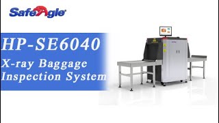 Safeagle HP-SE6040 X-Ray Baggage Inspection System with 4/7 Color Images