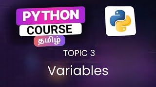 Python Variables Explained in Tamil | Python Programming for Beginners