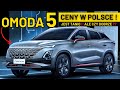 OMODA 5 2024 - CENY W POLSCE