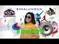 SUKKUP | REMIX SIMALUNGUN TERBARU 2022 | YASNI PURBA TAMBAK