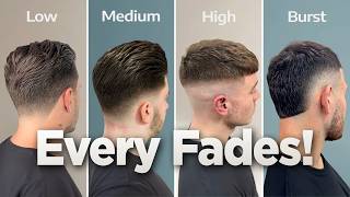 Which Fade Haircut Will Suit You? (Every Fade Explained)
