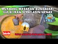 HARUS BANYAK BANYAK ISTIGHFAR LUR! GULAI IKAN SEPAT ASIN NENAS! SUUEEEGEERRR NAMPOL!!!