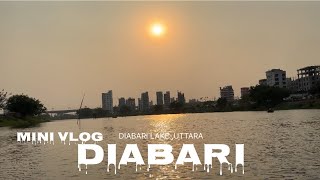 Diabari Lake Uttara। Uttara Dhaka। Diabari Lake View। Mini Vlog। Robin Ahamed