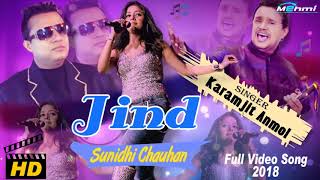 y2mate com   jind sunidhi chauhan karamjit anmol latest punjabi song 2018 NCWIXXJYFpQ 720p