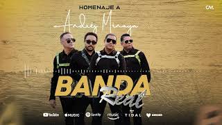 Banda Real - Homenaje a Andrés Minaya