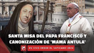 EN VIVO | Vaticano | Santa Misa del Papa Francisco y Canonización de Mama Antula | 11 Febrero 2024