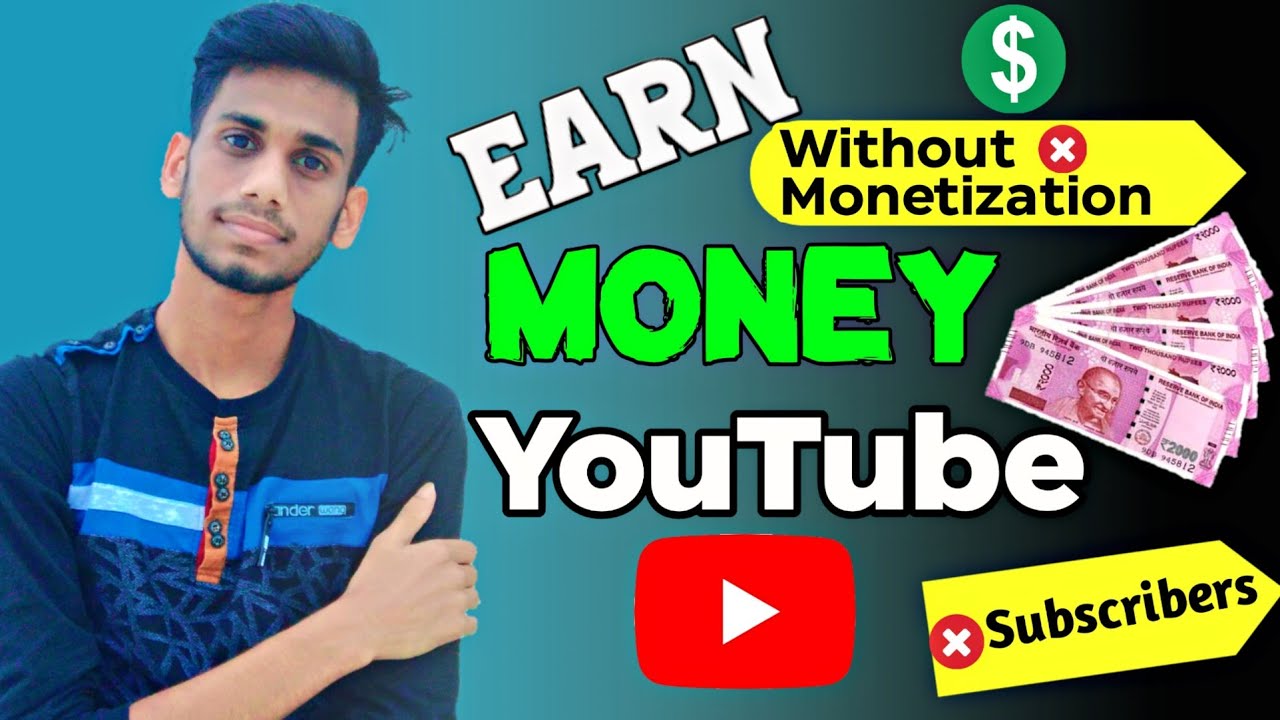 How To Earn Money On Youtube Without Monetization || Earn Money YouTube ...