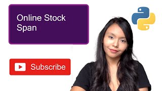 Online Stock Span Python - 901 Leetcode Python