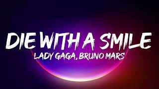 Lady Gaga, Bruno Mars - Die With A Smile (Lyrics)