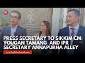 Press Secretary to Sikkim CM Yougan Tamang  and IPR Secretary Annapurna Alley