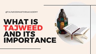 What is Tajweed and Its Importance | Class 01 | Tajweed Course in Urdu