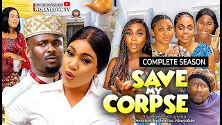 SAVE MY CORPSE {QUEENETH HILBERT \u0026 ZUBBY MICHAEL TRENDING NEW MOVIE}-2025 LATEST NIGERIAN MOVIE#new