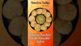 खस्ता कचौड़ी और रसदार आलू की सब्जी #recipe #breakfastideas #khastakachorirecipe