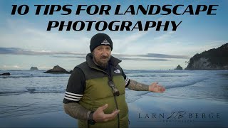 10 Tips For Landscape Photography