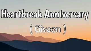 Giveon - Heartbreak Anniversary ( lyrics )