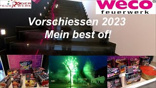 WECO Feuerwerk - Vorschiessen 2023 Inkl. NEUHEITEN (Mein Best of!)