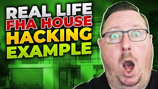 How to FHA House Hack - A Step-by-Step Guide with a REAL LIFE Example