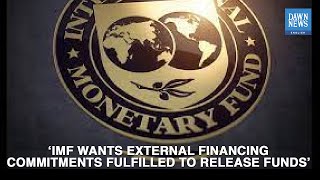 PM Shehbaz says IMF wants external financing commitments fulfilled | Developing | Dawn News English