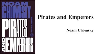 Noam Chomsky, "Pirates and Emperors" (Book Note)