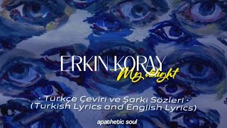 Erkin Koray- My Delight (Türkçe çeviri) (English Lyrics)