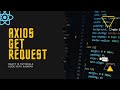 React JS Tutorial - 12 - HTTP GET Request using Axios