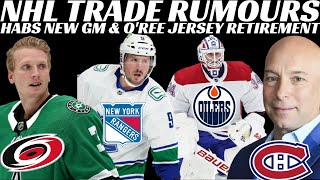 NHL Trade Rumours - Habs, Oilers, Canucks, Klingberg to Canes? Habs New GM + Updated Protocols