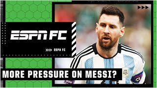 Lionel Messi SUFFERING from World Cup pressure?! | ESPN FC Daily