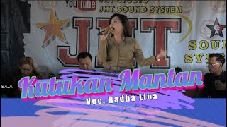 DJ TIKTOK KUTUKAN MANTAN - RADHA LINA - PESTA SYUKURAN KEL BPK. FENI - PUJON KAPUAS