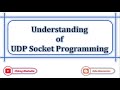 UDP Socket Programming | Understanding of UDP Socket programming | Socket Programming