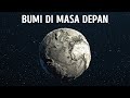 Menyaksikan Perubahan Bumi 100 Juta Tahun di Masa Depan