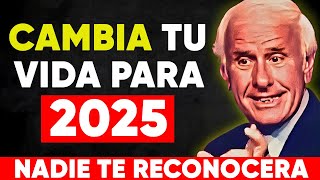 ASÍ PUEDES TRANSFORMAR TU VIDA PARA 2025 - Discurso Motivacional Jim Rohn