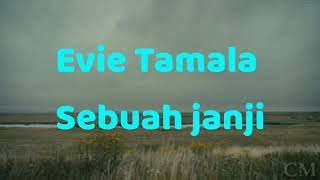 Evie Tamala - Sebuah janji