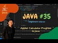 Java Programming : Applet Calculator Program || #35
