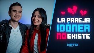 RELACIONES CRISTIANAS: La Pareja Idónea NO Existe | MITO Cristiano