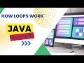 Java 101 - How Loops Work || For Loops, While Loops, Do While Loops
