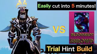 【Dauntless】Easy 5min clear! Trial『Bloodshot Shrowd』hint  build.試練DT級『ブラシュラ』簡単な５分切り攻略ビルド【ドーントレス】