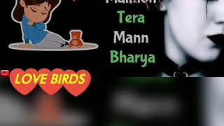 Mann Bharya ( Tu Menu Chhad Jana ) ( B Praak | Jaani ) WhatsApp Status Video