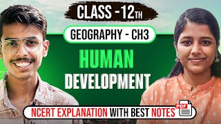 Human Development Chapter 4 Class 12 Geography NCERT Explanation in Hindi