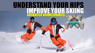 How understanding your hips can improve your skiing