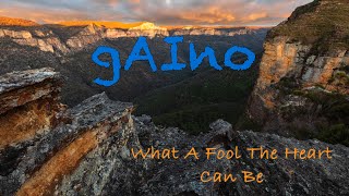 09. What A Fool The Heart Can Be (Music Video) / gAIno / The 2003 Sessions