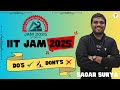 IIT JAM 2025 | Do's and Don'ts  | IIT JAM Preparation in 2 months #sagarsurya #unacademy