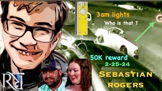 Sebastian Rogers vanished without a single trace on February 25th 2024 after 6:25pm