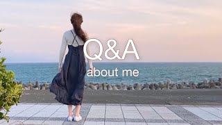 Q\u0026A About Me | Self introduction