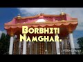 jorhat borbheti namghor.