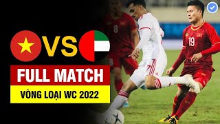 🔴 Trực tiếp | UAE - Việt Nam | Vòng loại World Cup 2022 | BẢN ĐẸP