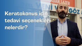 Keratokonus Tedavisi | Op.Dr. Hüseyin Tutar