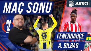 Fenerbahçe-Athletic Club | Maç Sonu Değerlendirmesi