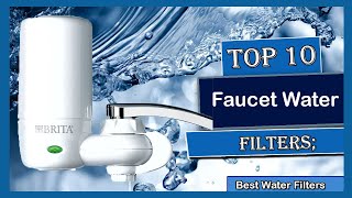 ✅ 10 Best Faucet Water Filters of 2022